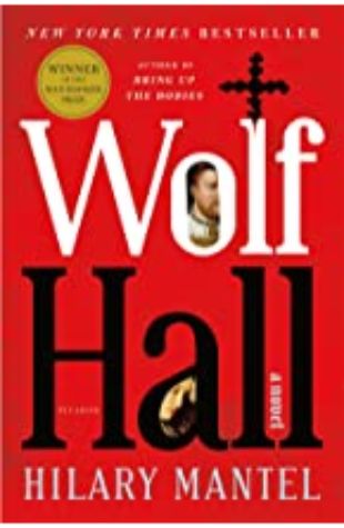 Wolf Hall by Hilary Mantel