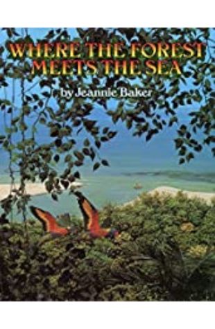 Where the Forest Meets the Sea Jeannie Baker