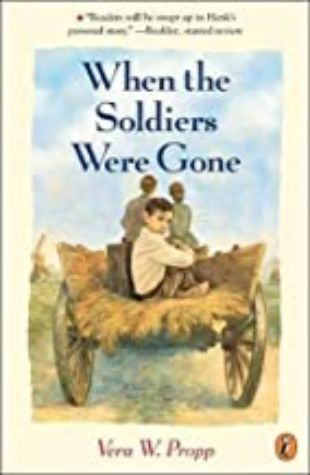 When the Soldiers Were Gone Vera W. Propp