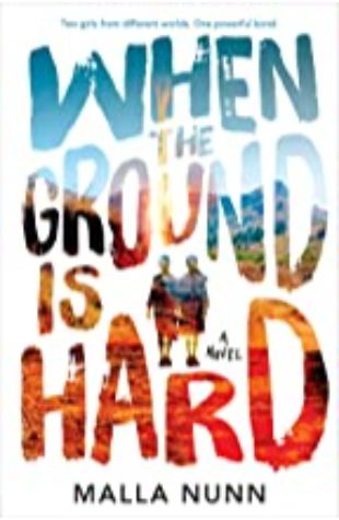 When the Ground is Hard by Malla Nunn