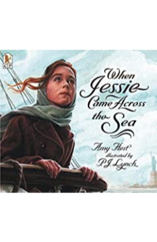 When Jessie Came Across the Sea by P. J. Lynch