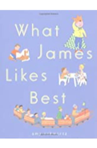 What James Likes Best by Amy Schwartz