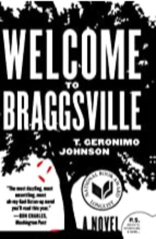 Welcome to Braggsville T. Geronimo Johnson