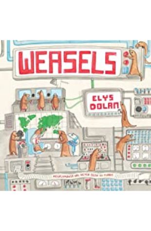 Weasels Elys Dolan