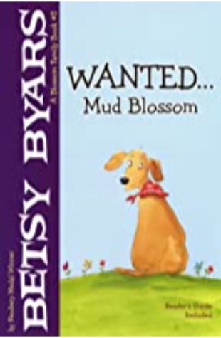 Wanted…Mud Blossom Betsy Byars