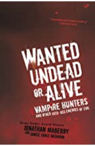 Wanted Undead or Alive Jonathan Maberry & Janice Gable Bashman