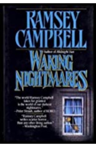 Waking Nightmares Ramsey Campbell