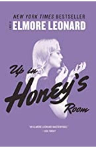 Up in Honey's Room Elmore Leonard