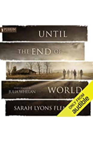 Until the End of the World Sarah Lyons Fleming