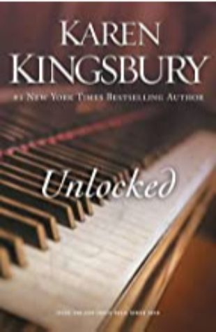 Unlocked Karen Kingsbury