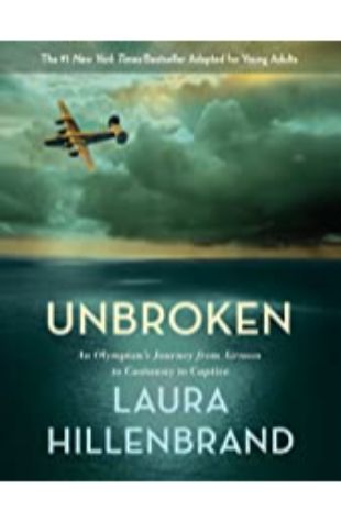 Unbroken (The Young Adult Adaptation) Laura Hillenbrand