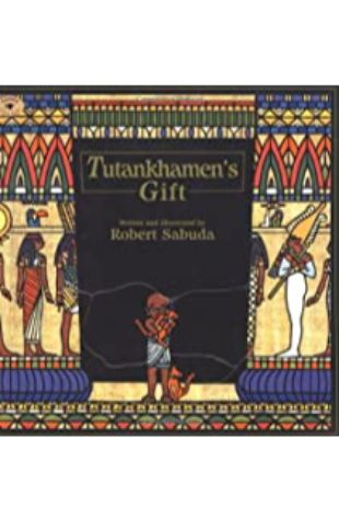Tutankhamen's Gift Robert Sabuda