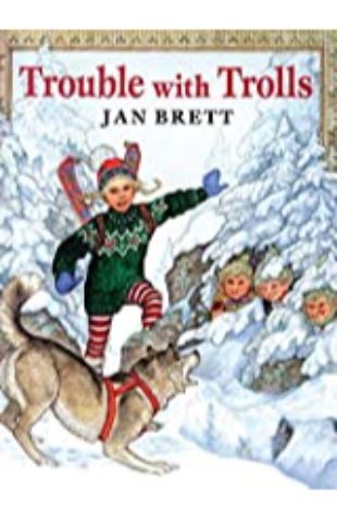 Trouble with Trolls Jan Brett