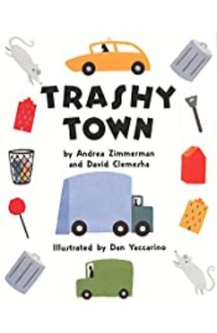 Trashy Town Andrea Zimmerman and David Clemesha