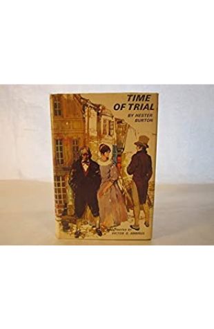 Time of Trial by Hester Burton