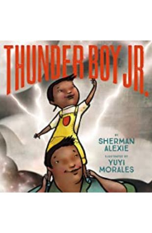 Thunder Boy Jr. Sherman Alexie
