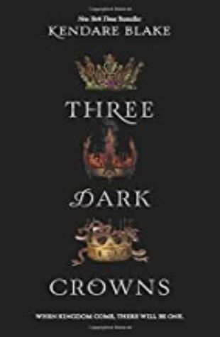 Three Dark Crowns Kendare Blake
