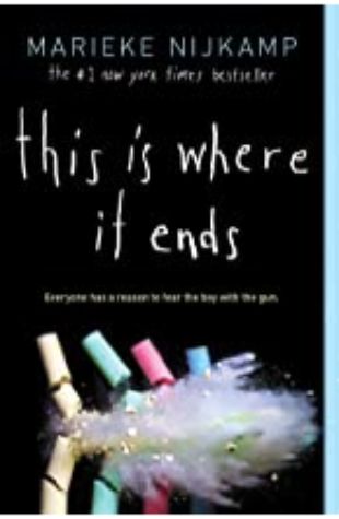 This Is Where It Ends Marieke Nijkamp