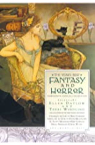 The Year's Best Fantasy and Horror: Thirteenth Annual Collection by Ellen Datlow & Terri Windling
