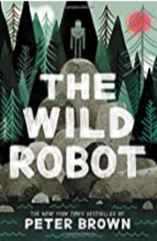 The Wild Robot Peter Brown