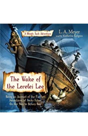 The Wake of Lorelei Lee L. A. Meyer