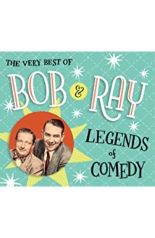 The Very Best of Bob and Ray: Legends of Comedy Bob Elliott and Ray Goulding