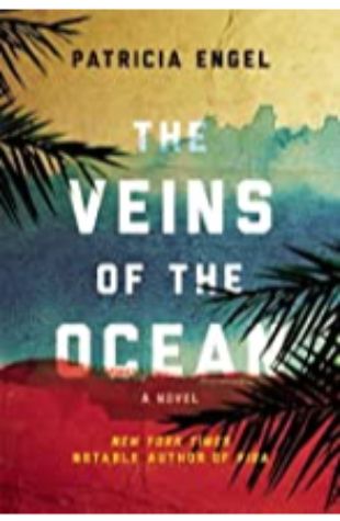 The Veins of the Ocean by Patricia Engel