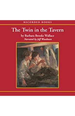 The Twin in the Tavern Barbara Brooks Wallace