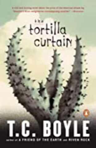 The Tortilla Curtain by T.C. Boyle