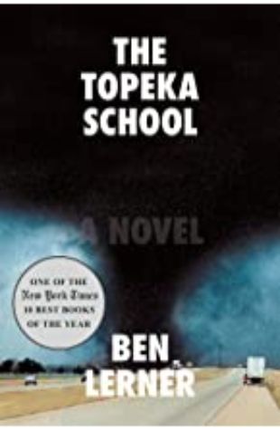 The Topeka School Ben Lerner