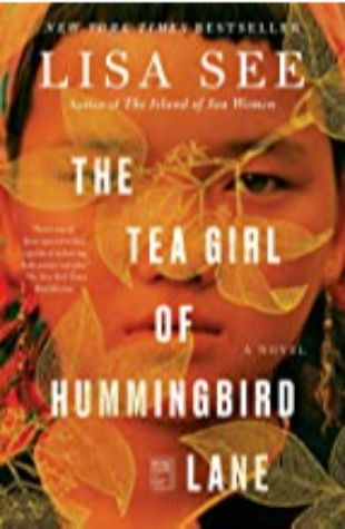 The Tea Girl of Hummingbird Lane Lisa See