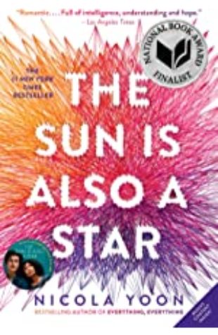 The Sun Is Also A Star Nicola Yoon