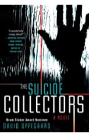 The Suicide Collectors David Oppegaard