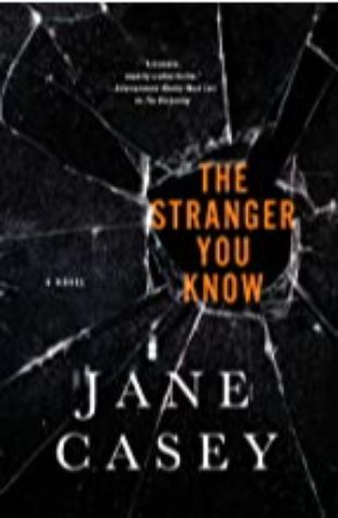 The Stranger You Know Jane Casey 