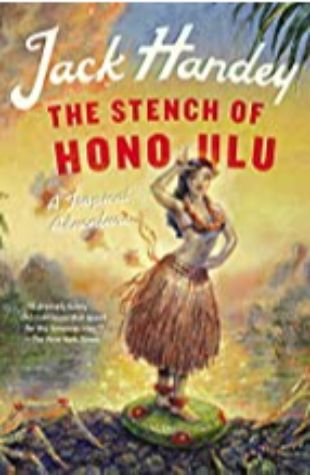 The Stench of Honolulu Jack Handey