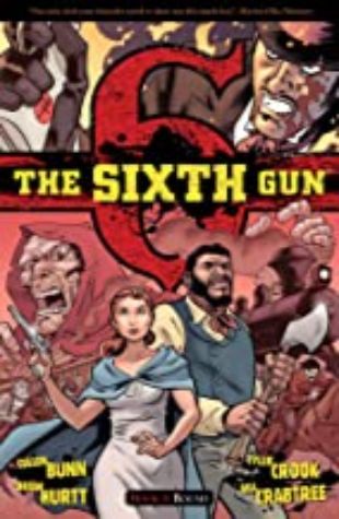 The Sixth Gun Volume 3: Bound Cullen Bunn