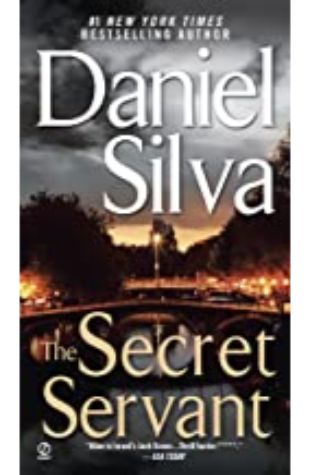 The Secret Servant Daniel Silva