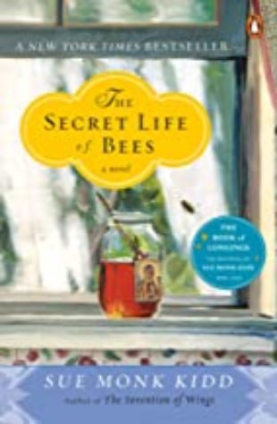 The Secret Life of Bees Sue Monk Kidd