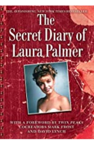 The Secret Diary of Laura Palmer (Twin Peaks) The Secret Diary of Laura Palmer