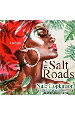 The Salt Roads Nalo Hopkinson