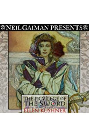 The Privilege of the Sword Ellen Kushner