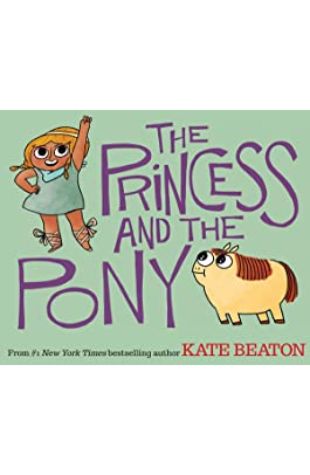 The Princess and the Pony Kate Beaton