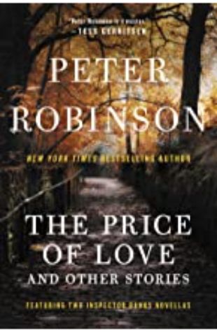 The Price of Love and Other Stories Peter Robinson