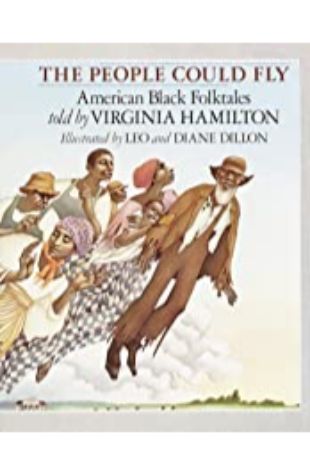 The People Could Fly: American Black Folktales Leo and Diane Dillon