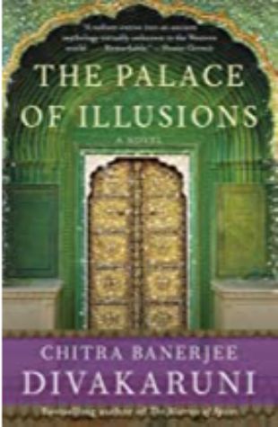 The Palace of Illusions Chitra Banerjee Divakaruni