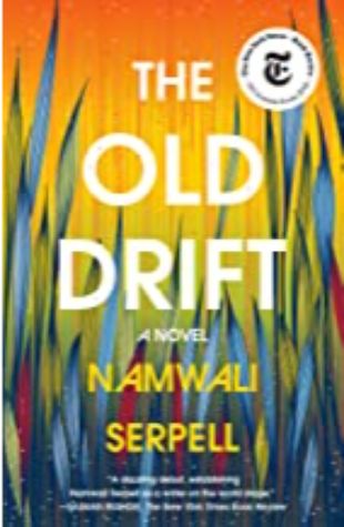 The Old Drift by Namwali Serpell