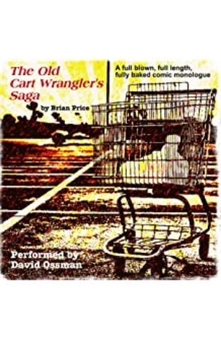 The Old Cart Wrangler's Saga Brian Price