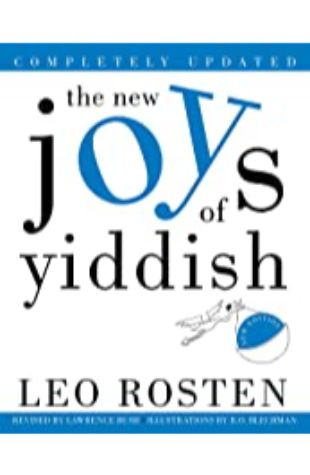 The New Joys of Yiddish Leo Rosten