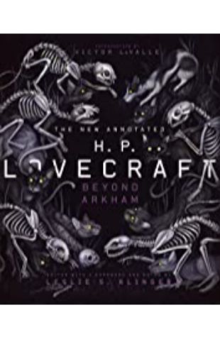 The New Annotated H.P. Lovecraft Leslie S. Klinger