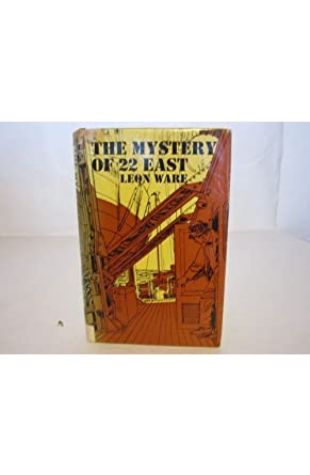 The Mystery of 22 East Leon Ware